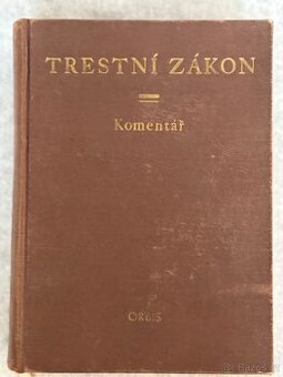 Kniha TRESTNÍ ZÁKON - Komentář, Orbis-Praha 1958 - 1