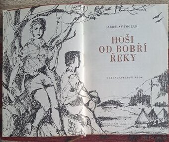 Jaroslav Foglar - HOŠI OD BOBŘÍ ŘEKY