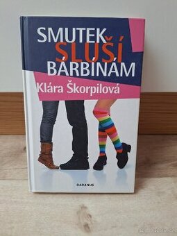 Smutek sluší bárbínám - Klára Škorpilová - 1