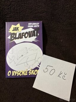 Jak blafovat o VŠ