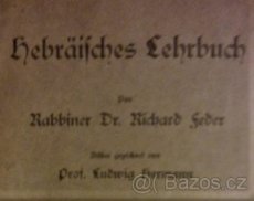 Dr.Richard Feder Učebnice hebrejštiny Hebräisches Lehrbuch