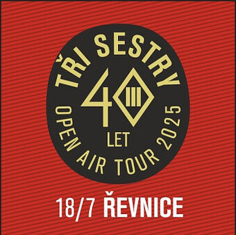 Tři sestry a hosté 18/7 Řevnice 40 let open air tour 2025