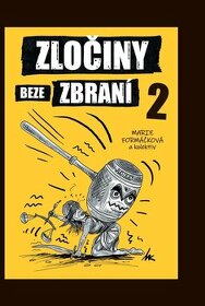 Zakázaná a nesehnatelná kniha Zločiny beze zbraní 2