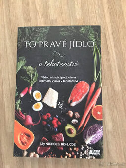 Kniha To pravé jídlo v těhotenství