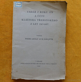 URBÁŘ Z ROKU 1378 A ÚČTY KLÁŠTERA TŘEBOŇSKÉHO