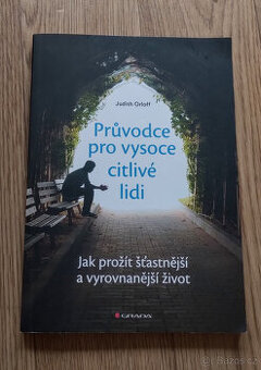 Průvodce pro vysoce citlivé lidi