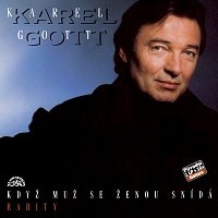 KAREL GOTT-KDYŽ MUŽ SE ŽENOU SNÍDÁ -VINYL
