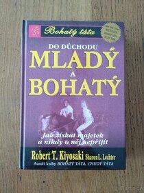 Do důchodu mladý a bohatý - Robert T. Kiyosaki, Lechter