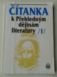 Čítanka k přehledným dějinám literatury I.
