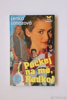 Počkej na mě, Radko - Lenka Lanczová