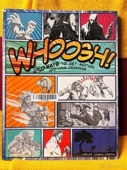 Whoosh 250 Ways to Get Motion Into Your Drawings: 250 Ways