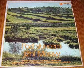 LP deska Pod sluncem jižní Moravy z r.1976/123/