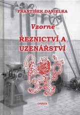 FR. DANIELKA - VZORNÉ ŘEZNICTVÍ A UZENÁŘSTVÍ