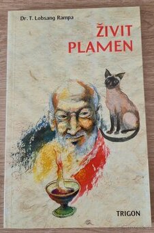 Dr. T. Lobsang Rampa - Živit plamen