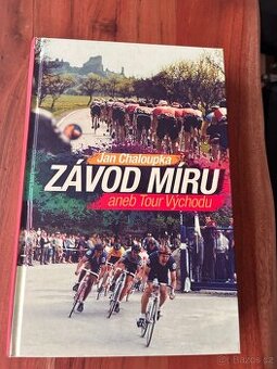Pěkná Kniha Závod Míru aneb tour východu