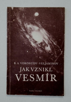 B.A. Voroncov-Veljaminov - Jak vznikl vesmír - NV 1952