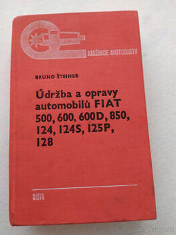 FIAT 500, 600, 850, 124, 128, ÚDRŽBA A OPRAVY, 1974
