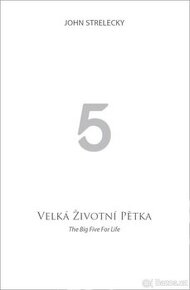 Velká životní pětka / The Big Five for Life