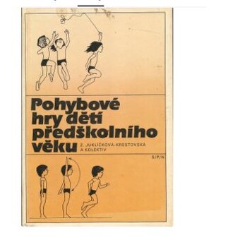 pohankové hry děti předškolního věku
