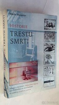 Historie trestu smrti - Martin Monestier