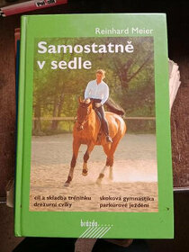Odborná literatura o koních, jezdectví - Samostatně v sedle