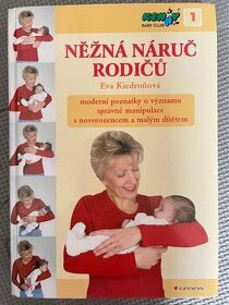 Něžná náruč rodičů - Eva Kiedroňová - 1