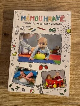 Kniha pro novopečené maminky Mámou hravě