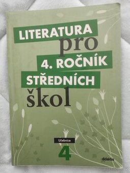 Literatura pro 4.ročník SŠ učebnice + pr.sešit