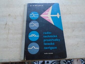 Kniha - Radiotechnické prostředky letecké navigace