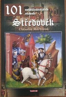 Kniha Středověk 101 nejdůležitějších otázek, C.Märtlová