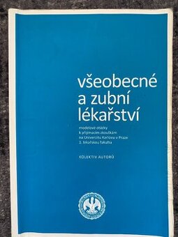 Všeobecné a zubní lékařství- modulové otázky
