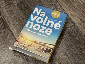 Prodám knihu NA VOLNÉ NOZE - Robert Vlach