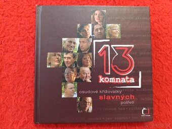 13 KOMNATA SLAVNÝCH POTŘETÍ