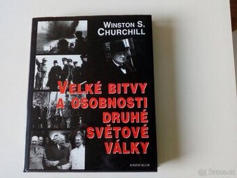 Velké osobnosti druhé světové války od W.S.Churchilla