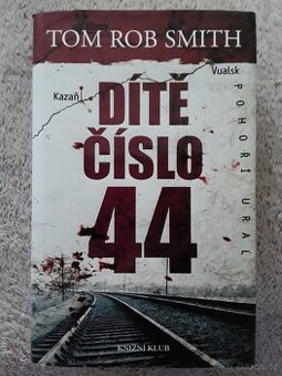 Kniha Dítě číslo 44 (T.R. Smith)