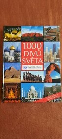 1000 divů světa poklady lidstva na sedmi kontinentech