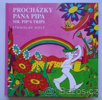 Stanislav Holý -  Procházky pana Pipa