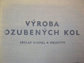 VÝROBA OZUBENÝCH KOL - VÁCLAV KLEPAL