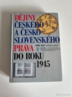 Dějiny českého a československého práva do roku 1945