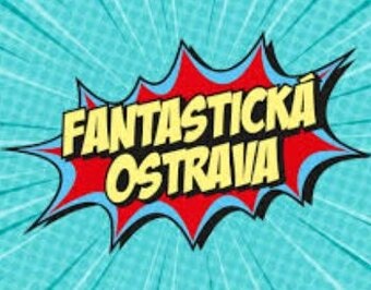Fantastická Ostrava prodám vstupenky
