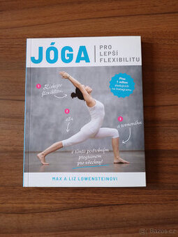 Jóga pro lepší flexibilitu - Max a Liz Lowensteinovi