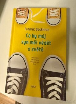 Kniha F.Backman- Co by muj syn mel vedet o svete