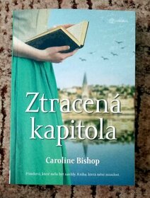 CAROLINE BISHOP - ZTRACENÁ KAPITOLA