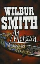 Wilbur Smith Monzun + Řeka bohů