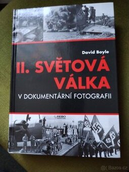 II.světová válka v dokumentární fotografii David Boyle