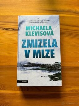 Michaela Klevisová - Zmizela v mlze
