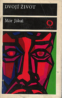 Mór Jókai - Dvojí život