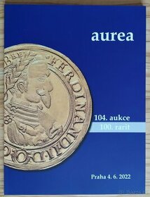 Aukční katalog, Aurea 104., 100 rarit numismatiky