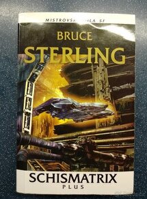 Bruce Sterling - Schismatrix Plus - 1