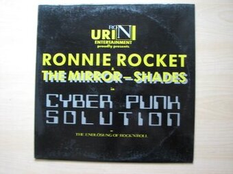 Ronnie Rocket & The Mirror-Shades ‎– Cyber Punk Solution